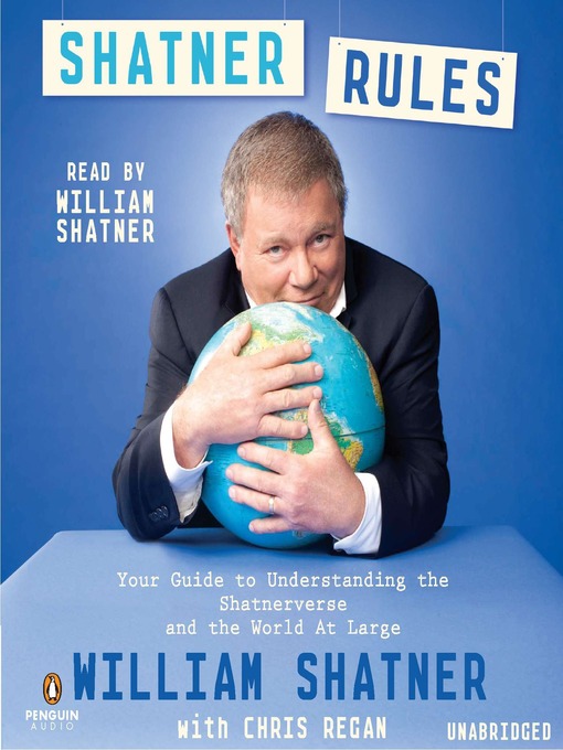 Title details for Shatner Rules by William Shatner - Available